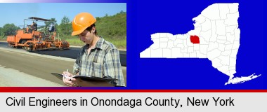 a civil engineer inspecting a road building project; Onondaga County highlighted in red on a map