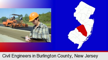 a civil engineer inspecting a road building project; Burlington County highlighted in red on a map