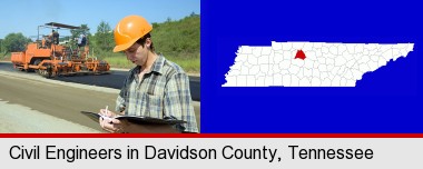 a civil engineer inspecting a road building project; Davidson County highlighted in red on a map