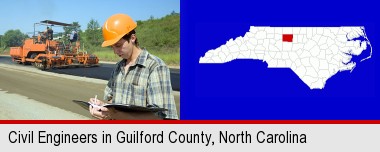 a civil engineer inspecting a road building project; Guilford County highlighted in red on a map
