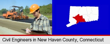 a civil engineer inspecting a road building project; New Haven County highlighted in red on a map